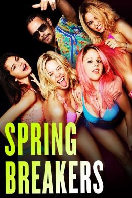 ดูหนังออนไลน์ฟรี Spring Breakers กิน เที่ยว เปรี้ยว ปล้น (2012)