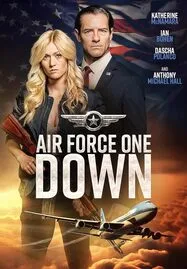 ดูหนังออนไลน์ Air Force One Down (2024)