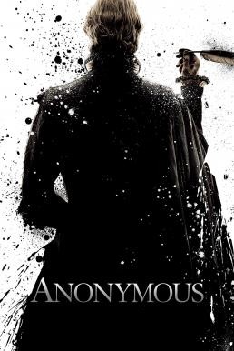 ดูหนังออนไลน์ฟรี Anonymous นามปากกาลวงโลก (2011)