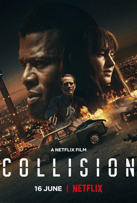 ดูหนังออนไลน์ฟรี Collision (2022) ปะทะเดือด วันอันตราย