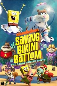 ดูหนังออนไลน์ Saving Bikini Bottom The Sandy Cheeks Movie (2024)