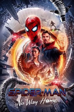 ดูหนังออนไลน์ฟรี Spider-Man: No Way Home สไปเดอร์แมน: โน เวย์ โฮม (2021)